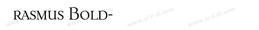 Erasmus Bold字体转换